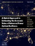 Cover page: A hybrid approach to estimating the economic value of power system resilience