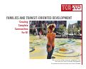 Cover page: Families and Transit-Oriented Development: Creating Complete Communities For All