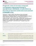 Cover page: Prognostic value of coronary computed tomographic angiography findings in asymptomatic individuals: a 6-year follow-up from the prospective multicentre international CONFIRM study.