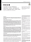 Cover page: Trends in Drug Utilization, Glycemic Control, and Rates of Severe Hypoglycemia, 2006–2013