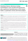 Cover page: Viral blood-borne infections testing and linkage to care cascade among persons who experience homelessness in the United States: a systematic review and meta-analysis