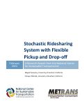 Cover page: Stochastic Ridesharing System with Flexible Pickup and Drop-off