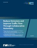 Cover page: Reduce Emissions and Improve Traffic Flow Through Collaborative Autonomy