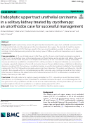 Cover page: Endophytic upper tract urothelial carcinoma in a solitary kidney treated by cryotherapy: an unorthodox case for successful management.