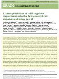 Cover page: 12-year prediction of mild cognitive impairment aided by Alzheimer’s brain signatures at mean age 56