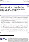 Cover page: Community engagement to improve access to healthcare: a comparative case study to advance implementation science for transgender health equity