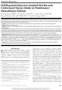 Cover page: Self-Reported, Interview-Assisted Diet Records Underreport Protein and Energy Intake in Maintenance Hemodialysis (MHD) Patients