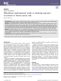 Cover page: Mendelian randomisation study of smoking exposure in relation to breast cancer risk