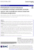 Cover page: Pretreatment visceral metastases in castration resistant metastatic prostate cancer: role in prediction versus actual site of disease progression