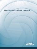 Cover page: Infant Cancers in California, 1988-2011
