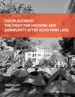 Cover page of (Dis)Placement: The Fight for Housing and Community After Echo Park Lake
