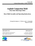 Cover page: Asphalt Compaction Mold: Four-Inch Thick Ingot Mold: Basic Mold Assembly and Operating Instructions
