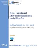 Cover page: Demand Forecasting and Activity-based Mobility Modeling from Cell Phone Data
