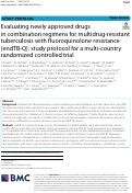 Cover page: Evaluating newly approved drugs in combination regimens for multidrug-resistant tuberculosis with fluoroquinolone resistance (endTB-Q): study protocol for a multi-country randomized controlled trial.