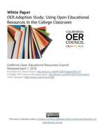 Cover page: White Paper: OER Adoption Study: Using Open Educational Resources in the College Classroom