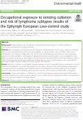 Cover page: Occupational exposure to ionizing radiation and risk of lymphoma subtypes: results of the Epilymph European case-control study