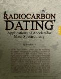Cover page: Radiocarbon Dating: Applications of Accelerator Mass Spectrometry