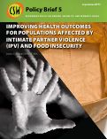 Cover page: Improving Health Outcomes For Populations Affected by Intimate Partner Violence (IPV) and Food Insecurity