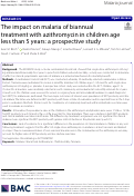 Cover page: The impact on malaria of biannual treatment with azithromycin in children age less than 5 years: a prospective study