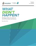 Cover page: What Didn't Happen? Breaking Down the Results of the 2016 Presidential Election