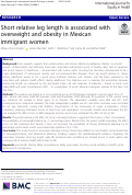 Cover page: Short relative leg length is associated with overweight and obesity in Mexican immigrant women