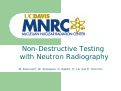 Cover page: Non-Destructive Testing with Neutron Radiography at the UC Davis/ McClellan Nuclear Radiation Center
