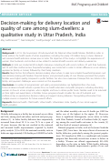 Cover page: Decision-making for delivery location and quality of care among slum-dwellers: a qualitative study in Uttar Pradesh, India