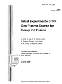 Cover page: Initial experiments of RF gas plasma source for heavy ion fusion