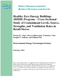 Cover page: Healthy Zero Energy Buildings (HZEB) Program Cross-Sectional Study of Contaminant Levels, Source, Strengths, and Ventilation Rates in Retail Stores