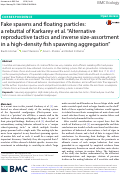 Cover page: Fake spawns and floating particles: a rebuttal of Karkarey et al. “Alternative reproductive tactics and inverse size-assortment in a high-density fish spawning aggregation”