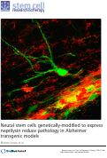 Cover page: Neural stem cells genetically-modified to express neprilysin reduce pathology in Alzheimer transgenic models