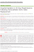Cover page: Hospital Variation in 30‐Day Readmissions Following Transcatheter Aortic Valve Replacement