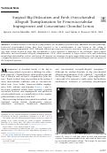 Cover page: Surgical Hip Dislocation and Fresh Osteochondral Allograft Transplantation for Femoroacetabular Impingement and Concomitant Chondral Lesion