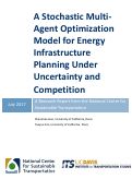 Cover page: A Stochastic Multi-Agent Optimization Model for Energy Infrastructure Planning Under Uncertainty and Competition