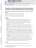 Cover page: Cannabis Use and Brain Volume in Adolescent and Young Adult Cannabis Users: Effects Moderated by Sex and Aerobic Fitness