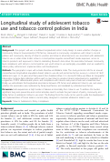 Cover page: Longitudinal study of adolescent tobacco use and tobacco control policies in India