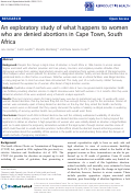 Cover page: An exploratory study of what happens to women who are denied abortions in Cape Town, South Africa