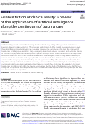 Cover page: Science fiction or clinical reality: a review of the applications of artificial intelligence along the continuum of trauma care.