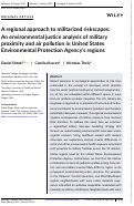 Cover page: A regional approach to militarized riskscapes: An environmental justice analysis of military proximity and air pollution in United States Environmental Protection Agency's regions