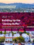 Cover page: Building Up the "Zoning Buffer": Using Broad Upzones to Increase Housing Capacity Without Increasing Land Values