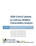 Cover page: 2020 Critical Update to Caltrans Wildfire Vulnerability Analysis