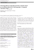 Cover page: Chromogranin/secretogranin proteins in murine heart: myocardial production of chromogranin A fragment catestatin (Chga364–384)