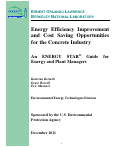 Cover page: Energy Efficiency Improvement and Cost Saving Oportunities for the Concrete Industry