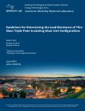 Cover page: Guidelines for Determining the Load Resistance of Thin-Glass Triple-Pane Insulating Glass Unit Configurations