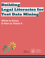 Cover page: Building Legal Literacies for Text Data Mining