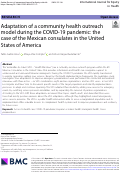 Cover page: Adaptation of a community health outreach model during the COVID-19 pandemic: the case of the Mexican consulates in the United States of America.