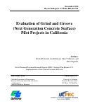 Cover page: Evaluation of Grind and Groove (Next Generation Concrete Surface) Pilot Projects in California