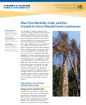 Cover page of Mass Tree Mortality, Fuels, and Fire: A Guide for Sierra Nevada Forest Landowners