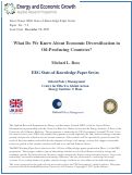 Cover page of What Do We Know About Economic Diversification in Oil-Producing Countries?