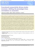 Cover page: Functional connectivity drives stroke recovery: shifting the paradigm from correlation to causation.